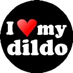 ilovemydildo|'I Love My Dildo' Search .